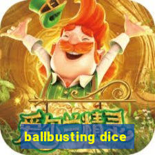 ballbusting dice